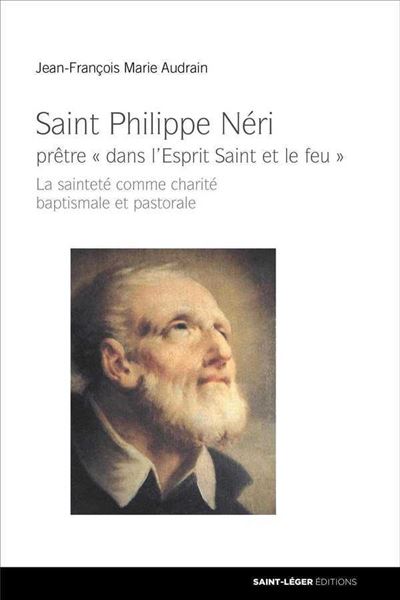 Couverture — Saint Philippe Néri, Jean-François Audrain
